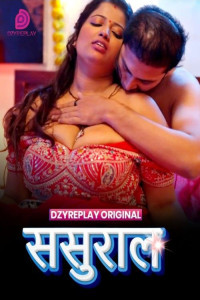 Sasural (2026) S01 DzyrePlay Hindi Unrated Webseries Poster