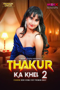 Thakur Ka Khel (2026) S01 MoodX Hindi Unrated Webseries Poster