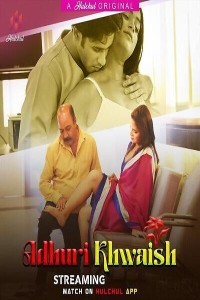 Adhuri Khwaish (2024) Hulchul Original Short Film Poster
