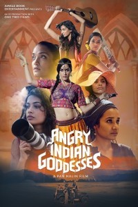 Angry Indian Goddesses (2015) Bollywood Hindi Movie Poster