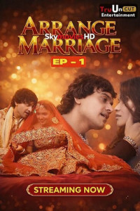 Arrange Marriage (2026) S01 TruUncut Hindi Unrated Webseries Poster