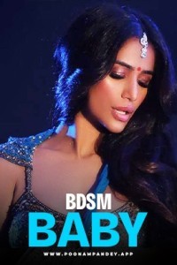 BDSM Baby (2024) Poonam Pandey Original Short Film Poster