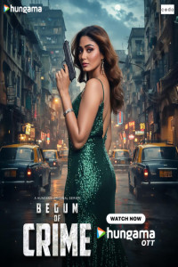 Begum of Crime (2026) S01 Hindi Web Series Poster