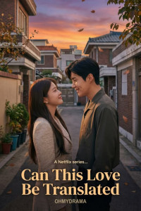 Can This Love Be Translated (2026) S01 Korean Hindi Dubbed Drama Series Poster
