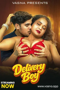 Delivery Boy (2026) Vasna Hindi Short Film Poster