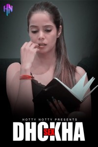 Dhokha (2024) HottyNotty Original Short Film Poster
