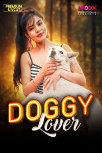 Doggy Lover (2026) MoodX Hindi Short Film Poster
