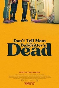 Dont Tell Mom the Babysitters Dead (2024) Hollywood Hindi Dubbed Poster