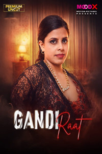 Gandi Raat (2026) MoodX Hindi Short Film