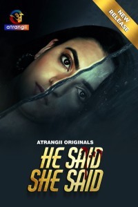 He Said She Said (2024) Atrangii Original Short Film Poster