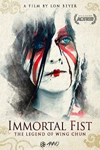 Immortal Fist The Legend of Wing Chun (2017) Hollywood Hindi Dubbed Poster