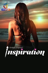 Inspiration (2025) Part 1 Atrangii Hindi Unrated Webseries Poster