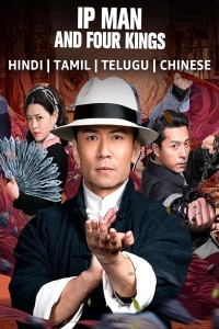 Ip Man and Four Kings (2021) Hollywood Hindi Dubbed Poster