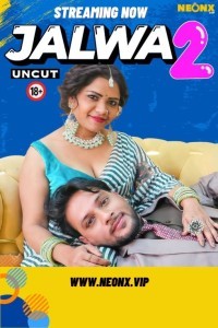 Jalwa 2 (2024) NeonX Original Short Film Poster