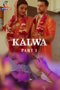 Kalwa (2024) Atrangii Hindi Hot Short Film Poster
