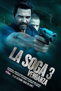 La Soga 3 Vengeance (2023) Hollywood Hindi Dubbed Poster