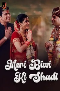 Meri Biwi Ki Shadi (2024) Season 1 Jalva Web Series Poster