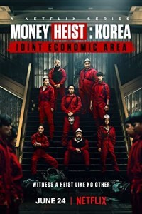 Money Heist Korea Joint Economic Area (2022) Hindi Season 01 Poster
