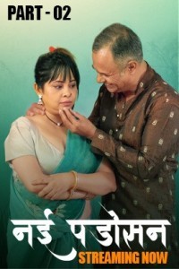 Nayi Padosan (2025) S01 HulChul Hindi Unrated Webseries Poster
