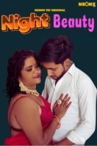 Night Beauty (2024) NeonX Original Short Film Poster