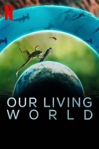 Our Living World (2024) Hindi Season 01 Poster