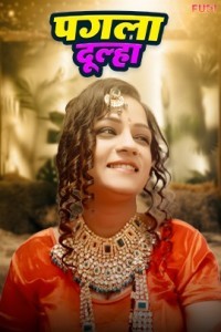 Pagla Dulha (2024) Fugi Original Short Film Poster
