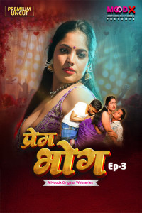 Prem Bhog (2026) S01 MoodX Hindi Unrated Webseries