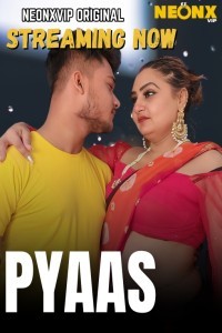Pyaas (2025) NeonX Hindi Short Film Poster