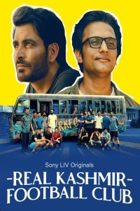 Real Kashmir Football Club (2025) S01 Hindi Web Series Poster