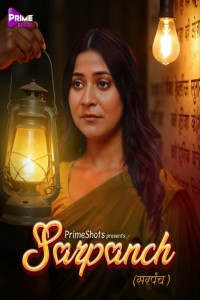 Sarpanch (2025) S01 PrimeShots Hindi Unrated Webseries Poster