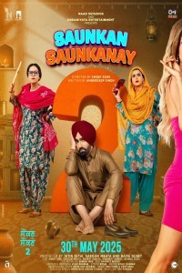 Saunkan Saunkanay 2 (2025) Punjabi Movie Poster