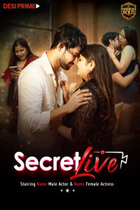 Secret Live (2026) DesiPrime Hindi Short Film Poster