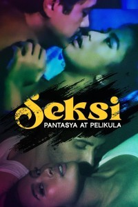 Seksi Pantasya at pelikula (2024) Tagalog Movie Poster