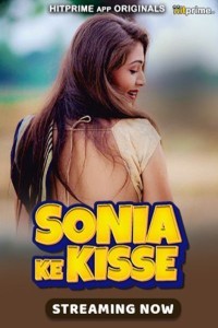 Sonia Ke Kisse (2024) Season 1 HitPrime Web Series Poster