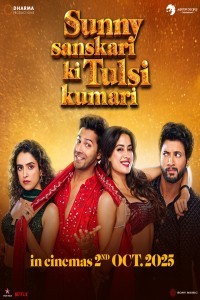 Sunny Sanskari Ki Tulsi Kumari (2025) Hindi Movie Poster