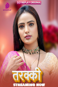 Tarakki (2026) S01 DzyrePlay Hindi Unrated Webseries Poster
