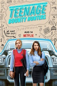 Teenage Bounty Hunters (2020) Hindi Season 01 Poster