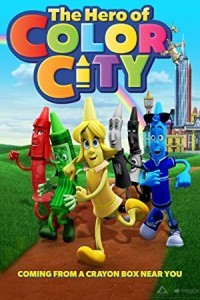 The Hero of Color City (2014) Hollywood Hindi Dubbed Poster