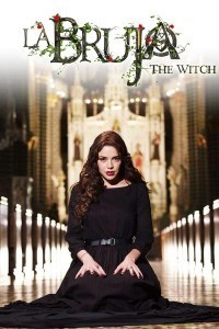 The Witch La Bruja (2011) Season 1 Web Series Poster
