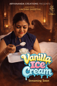 Vanilla Ice Cream (2026) Sigma Malayalam Short Film Poster