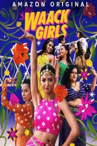 Waack Girls (2024) Hindi Season 01 Poster