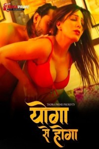 Yoga Se Hoga (2024) Season 1 TadkaPrime Hindi Hot WebSeries Poster